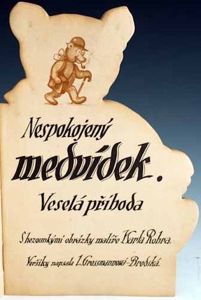 Nespokojeny Medvidek: Vesela Prihoda. (The Discontented Teddy Bear: A Cheerful Story).