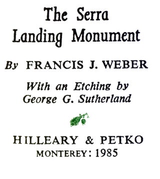 The Serra Landing Monument.