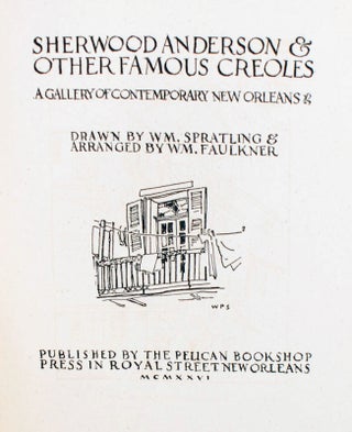 Sherwood Anderson & Other Famous Creoles: A Gallery of Contemporary New Orleans.