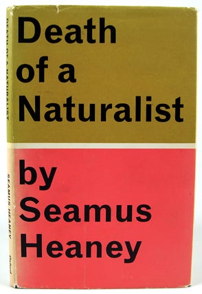 Item #24512 Death of a Naturalist. Seamus Heaney