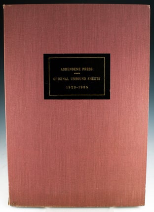 Original Unbound Sheets [from the Ashendene Press], 1923-1935.