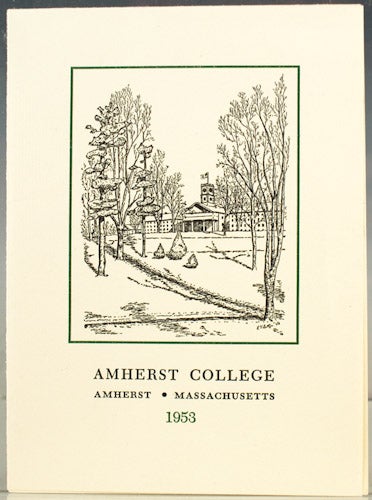 Item #26721 Amherst College New Year's Greeting, 1953. Robert Frost.