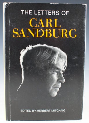Item #26754 The Letters of Carl Sandburg. Carl Sandburg