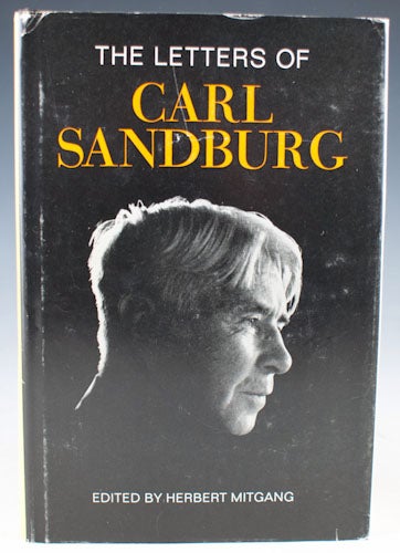 Item #26754 The Letters of Carl Sandburg. Carl Sandburg.