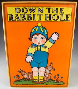 Down the Rabbit Hole.