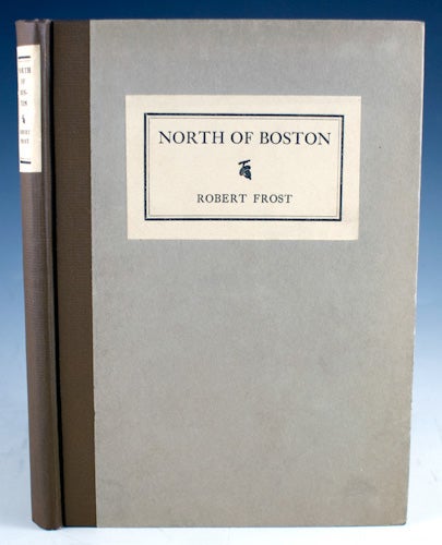 Item #27236 North of Boston. Robert Frost.
