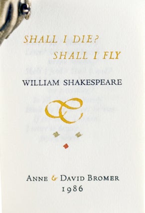 Item #27365 Shall I Die? Shall I Fly? William Shakespeare