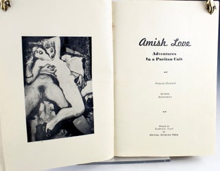 Amish Love: Adventures in a Puritan Cult.