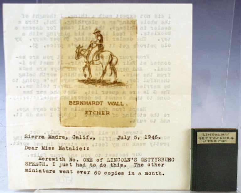 Item #27598 Lincoln's Gettysburg Speech. Together with: two TLs from Bernhardt Wall to Natalie Williams and a copy of the Kingsport Press Addresses of Abraham Lincoln.