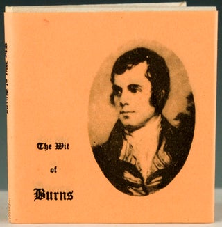 Item #28004 The Wit of Burns. Robert Burns