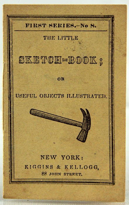Item #28351 The Little Sketch-Book; or Useful Objects Illustrated.