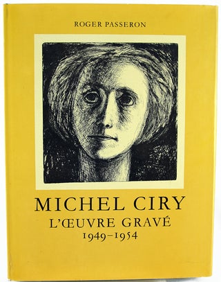 L'Oevre Grave de Michel Ciry, 1949-1954.