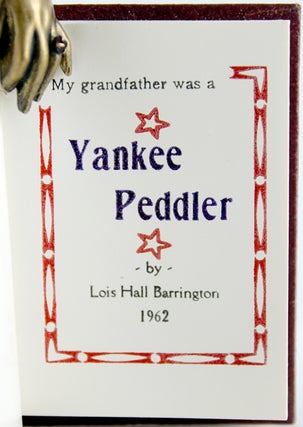 My Grandfather was a Yankee Peddler.