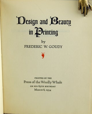 Item #29411 Design and Beauty in Printing. Frederic W. Goudy