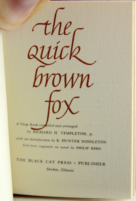 Item #29450 The Quick Brown Fox. Richard H. Templeton.