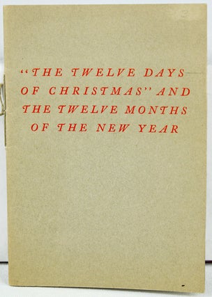 "The Twelve Days of Christmas" and the Twelve Months of the Year.