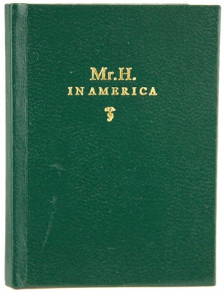 Item #30795 Mr. H. in America: Anonymous Redivivus. Wallace Nethery