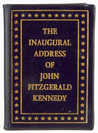 Item #30817 The Inaugural Address of John Fitzgerald Kennedy. John Fitzgerald Kennedy
