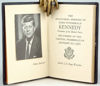 The Inaugural Address of John Fitzgerald Kennedy.