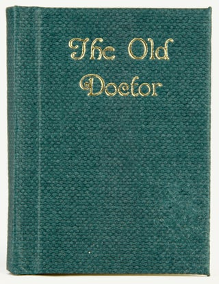 Item #30860 The Old Doctor. T. Ratcliffe Barnett