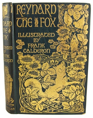 Item #30982 The Most Delectable History of Reynard the Fox