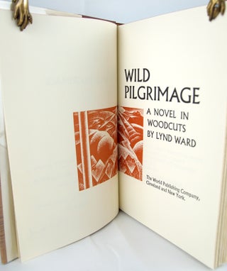 Wild Pilgrimage: A Novel in Woodcuts.