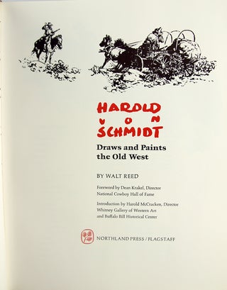 Harold von Schmidt Draws and Paints the Old West.