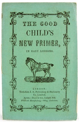 Item #31410 The Good Child's New Primer