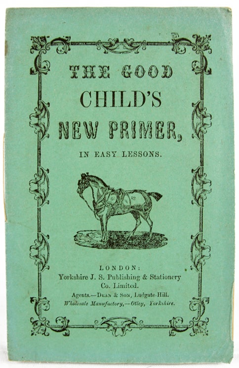 Item #31410 The Good Child's New Primer.