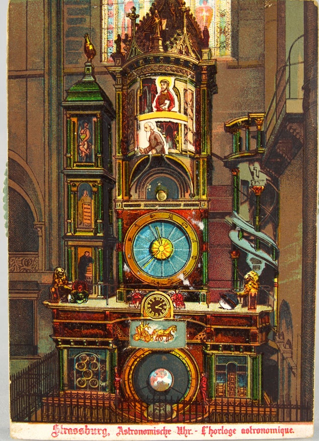Item #31654 Strassburg, Astronomische Uhr - L'horloge astronomique.