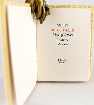 Stanley Morison: Man of Letters.