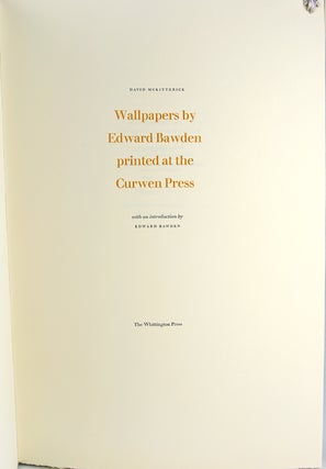 Wallpapers by Edward Bawden Printed at the Curwen Press.