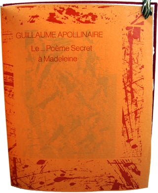 Le ... Poème Secret à Madeleine, by Apollinaire.