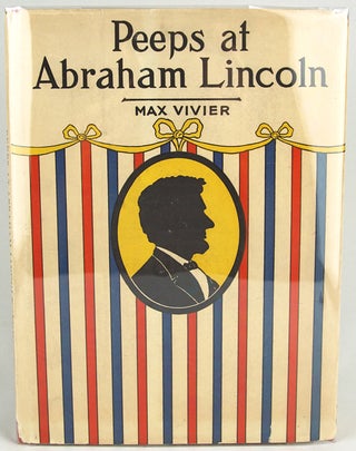 Item #31770 Peeps at Abraham Lincoln. Max Vivier