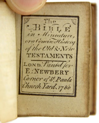 Item #31818 The Bible in Miniature, or a Concise History of the Old & New Testaments
