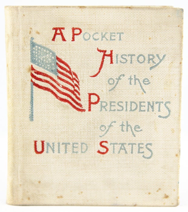Item #31927 A Pocket History of the Presidents and Information about the United States. Thomas Rand.