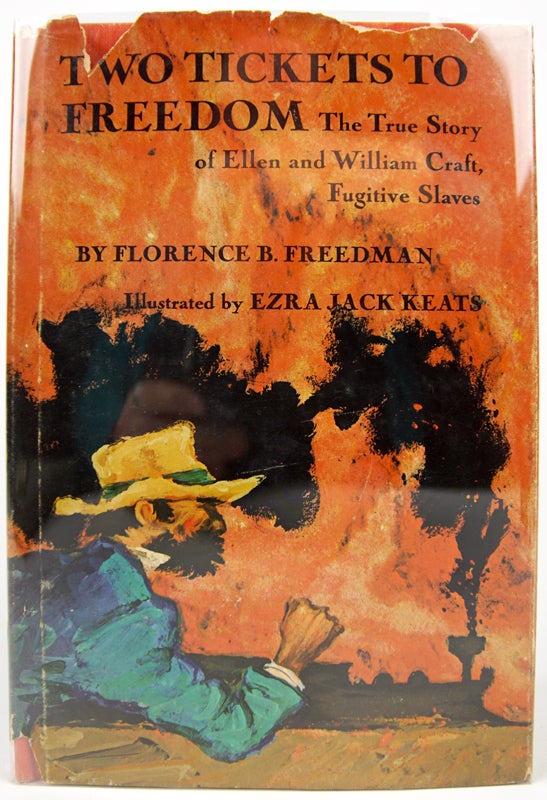 Item #32019 Two Tickets to Freedom: The True Story of Ellen and William Craft, Fugitive Slaves. Florence B. Friedman.