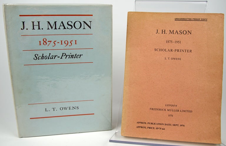 Item #32052 J. H. Mason 1875 - 1951. Scholar-Printer. L. T. Owens.
