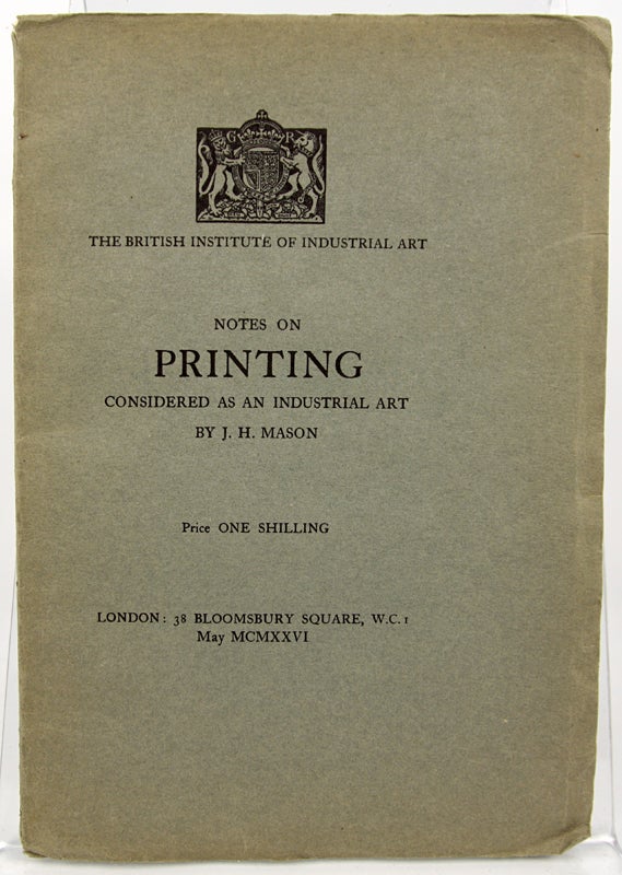 Item #32053 Notes on Printing Considered as an Industrial Art. J. H. Mason.