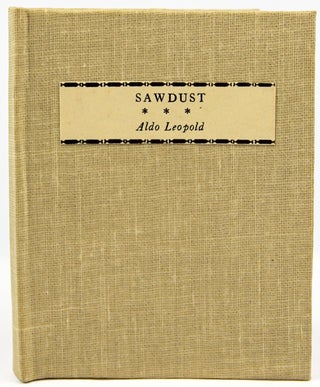 Sawdust: Selections from Writings.