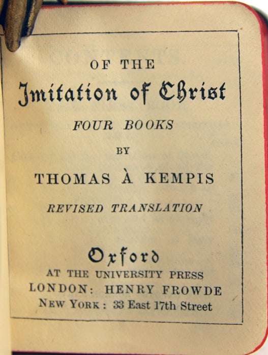 Item #32109 Of the Imitation of Christ. Four Books by Thomas À Kempis. Thomas À Kempis.