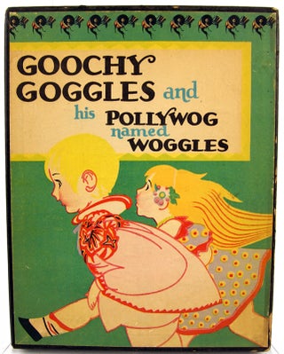 Item #32203 The Rhymes of Goochy Goggles and His Pollywog Named "Woggles" Andrew F. Underhill