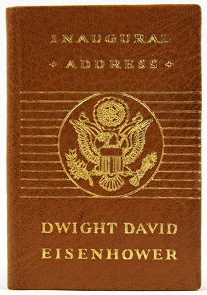 Item #32210 The Inaugural Address of Dwight D. Eisenhower. Dwight D. Eisenhower