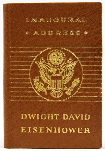 Item #32210 The Inaugural Address of Dwight D. Eisenhower. Dwight D. Eisenhower.