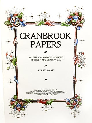 Item #32313 Cranbrook Papers: First Book. Cranbrook Society