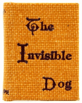 Item #32371 The Invisible Dog. Robert H. Dubois