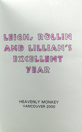 Leigh, Rollin and Lillian's Excellent Year.