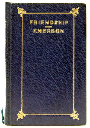 Item #32601 Friendship. Ralph Waldo Emerson