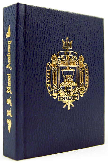 Item #32654 A Brief History of the U.S. Naval Academy, Annapolis, Maryland. Aimo W. Hill Jr.
