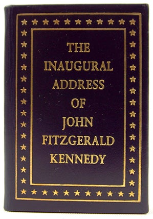 Item #32677 The Inaugural Address of John Fitzgerald Kennedy. John Fitzgerald Kennedy